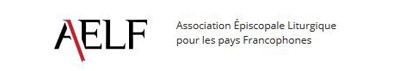 AELF ( Association Episcopale Liturgique pour les pays francophones)