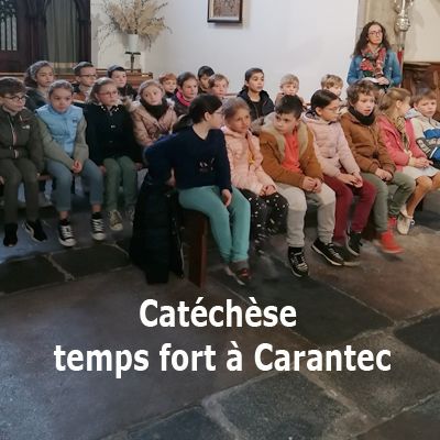 Temps fort de catéchèse à Carantec